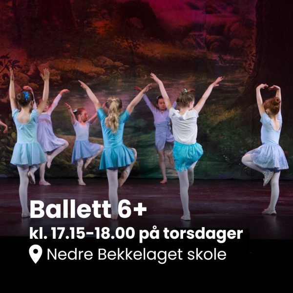 Ballett 6+ (torsdager på Bekkelaget)